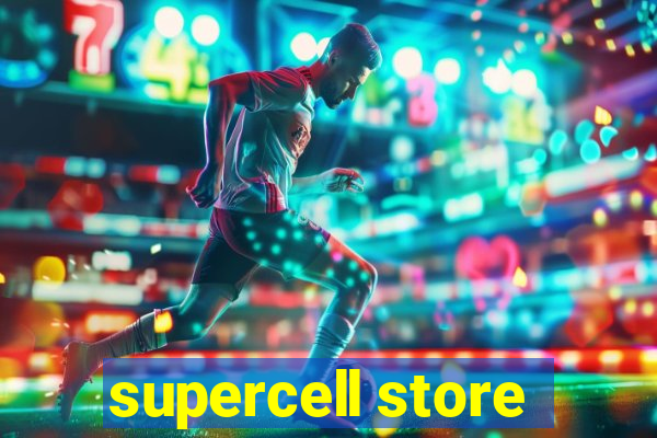 supercell store